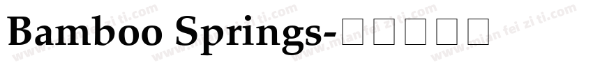 Bamboo Springs字体转换